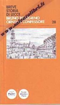 Visualizza i dettagli per Breve storia di Lecce Immagine di Breve storia di Lecce